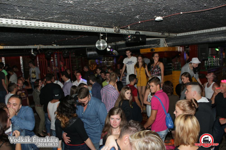 2014.08.15.Péntek - Vodkák Éjszakája