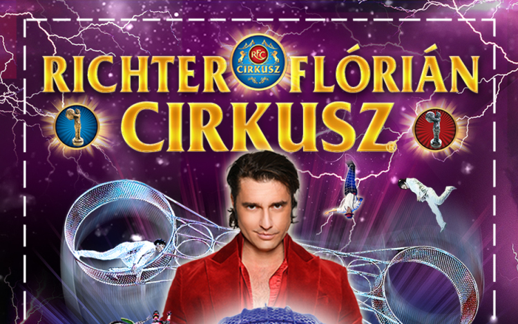 Richter Flórián Cirkusz – 2018 Full Adrenalin