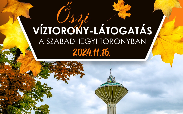 Felmehetünk a szabadhegyi víztoronyba