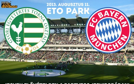Telt ház várható a Bayern München győri fellépésén