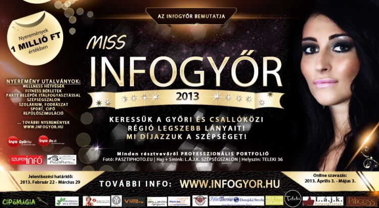 Elindul Miss infoGyőr 2013 - Keressük a régió legszebb lányait! / Mi díjazzuk a szépséget! 