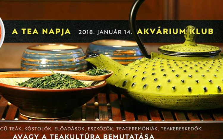A Tea Napja - Magyarországon először vasárnap