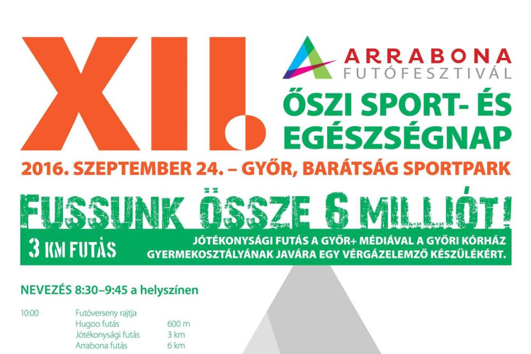 XII. ARRABONA FUTÓFESZTIVÁL, ŐSZI SPORT- ÉS EGÉSZSÉGNAP