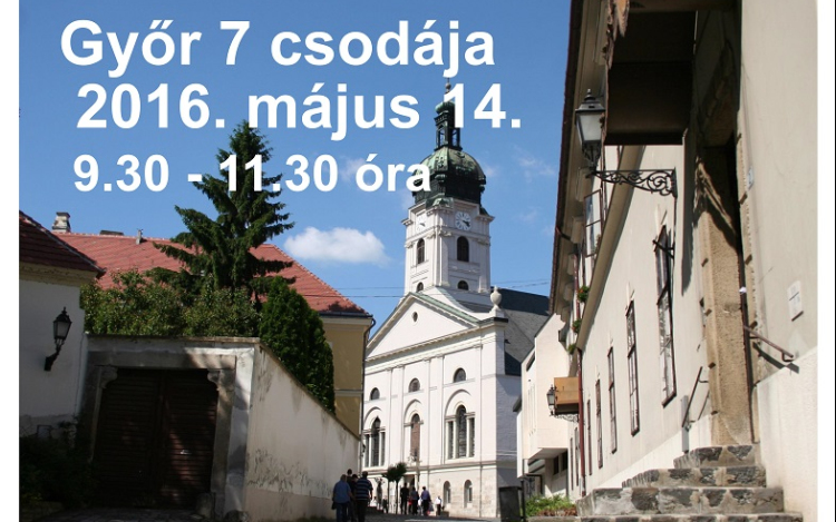 Győr 7 csodája