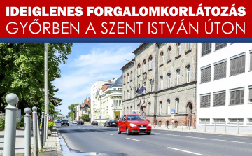 Keddtől forgalomkorlátozás lesz a Szent István úton
