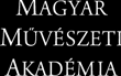 Művészeti pályázatot írt ki a 1956-os szabadságharc 60. évfordulójára az MMA