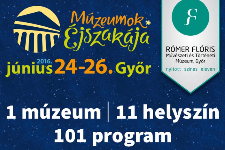 Múzeumok éjszakája 2016 Győr