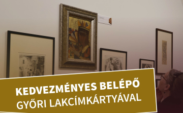 Győrieknek féláron ad most belépőt a múzeum