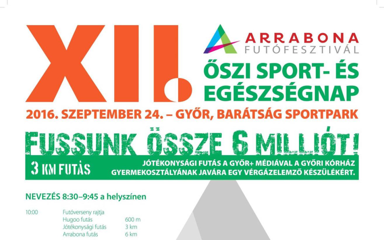 XII. ARRABONA FUTÓFESZTIVÁL, ŐSZI SPORT- ÉS EGÉSZSÉGNAP