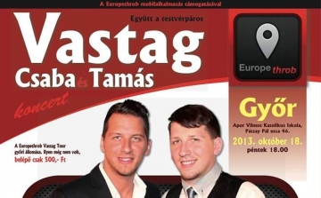 Vastag Csaba és Tamás koncertje Győrben - Europethrob Tour